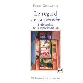 Le regard de la pensée. Philosophie de la représentation