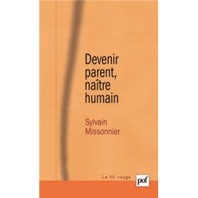 Devenir parent, naître humain