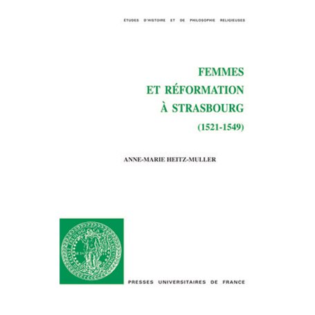 Femmes et Réformation à Strasbourg (1521-1549)