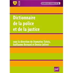 Dictionnaire de la police et de la justice