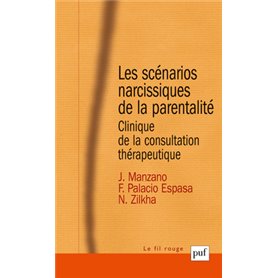 Les scénarios narcissiques de la parentalité