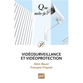 Vidéosurveillance et vidéoprotection