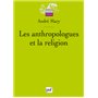 Les anthropologues et la religion