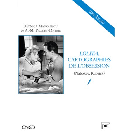 Lolita, cartographies de l'obsession (Nabokov, Kubrick)