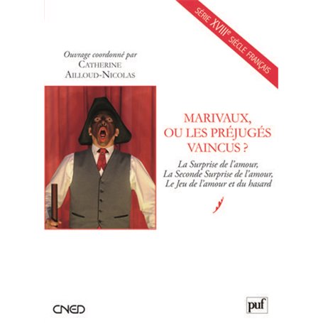 Marivaux, ou les préjugés vaincus ?