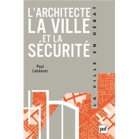 L'architecte, la ville et la sécurité