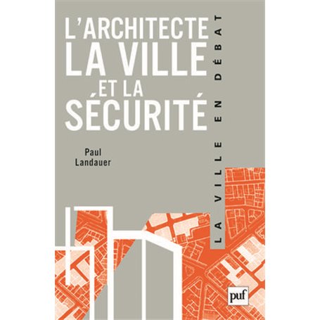L'architecte, la ville et la sécurité