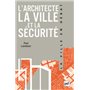 L'architecte, la ville et la sécurité