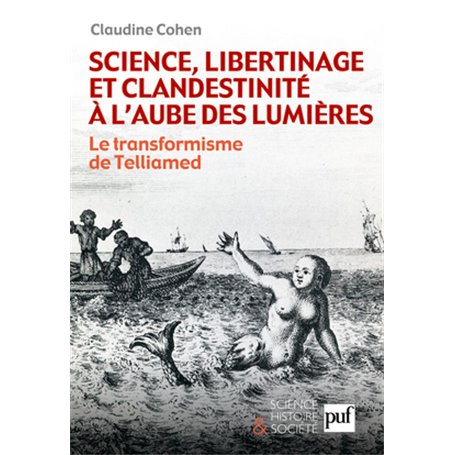 Science, libertinage et clandestinité à l'aube des Lumières