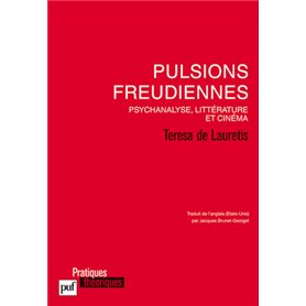 Pulsions freudiennes. Psychanalyse, littérature et cinéma