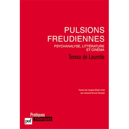 Pulsions freudiennes. Psychanalyse, littérature et cinéma