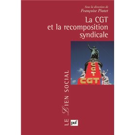 La CGT et la recomposition syndicale