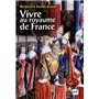 Vivre au royaume de France