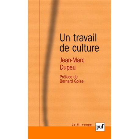 Un travail de culture