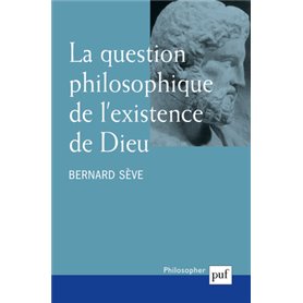 La question philosophique de l'existence de Dieu