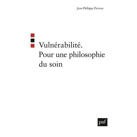 Vulnérabilité. Pour une philosophie du soin