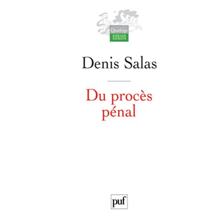 Du procès pénal