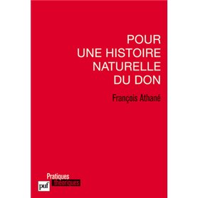 Pour une histoire naturelle du don