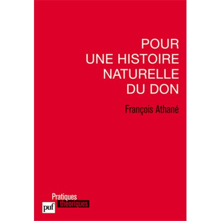 Pour une histoire naturelle du don