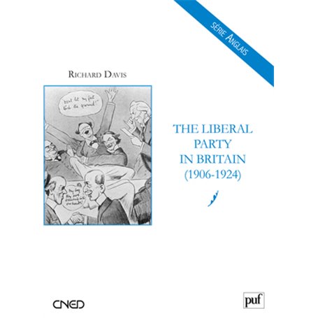 The Liberal Party in Britain (1906-1924)