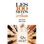 Les 100 mots du littéraire