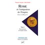 Rome et l'intégration de l'Empire (44 av. J.-C.-260 ap. J.-C.). Tome 1