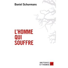 L'homme qui souffre