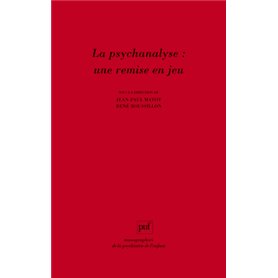 La psychanalyse : une remise en jeu