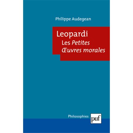 Leopardi. Les Petites oeuvres morales