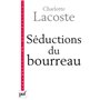 Séductions du bourreau. Négation des victimes