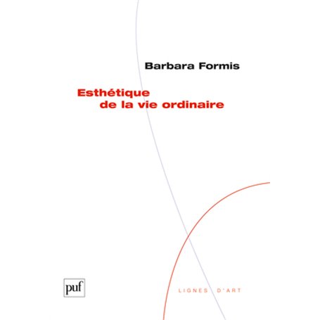 Esthétique de la vie ordinaire