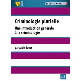 Criminologie plurielle