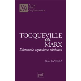 Tocqueville ou Marx