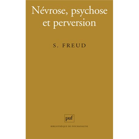 Névrose, psychose et perversion