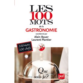 Les 100 mots de la gastronomie