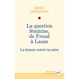 La question féminine, de Freud à Lacan