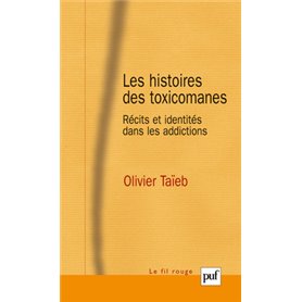 Les histoires des toxicomanes