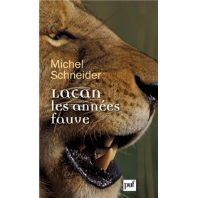 Lacan, les années fauve