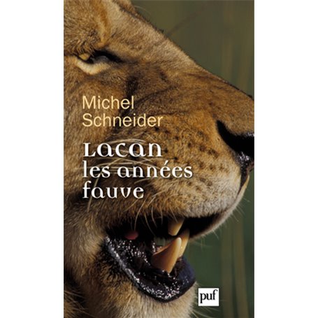 Lacan, les années fauve