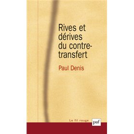 Rives et dérives du contre-transfert