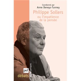 Philippe Sollers, ou l'impatience de la pensée