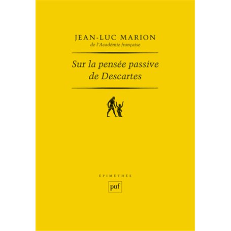 Sur la pensée passive de Descartes