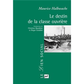 Le destin de la classe ouvrière