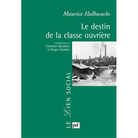 Le destin de la classe ouvrière