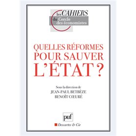 Quelles réformes pour sauver l'État ?