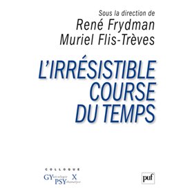 L'irrésistible course du temps