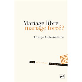 Mariage libre, mariage forcé ?