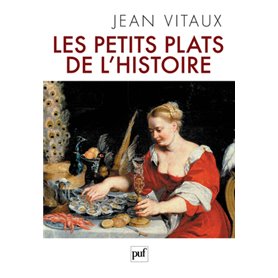 Les petits plats de l'histoire