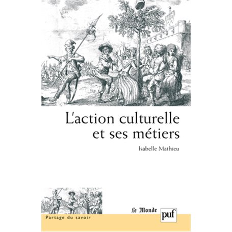 L'action culturelle et ses métiers