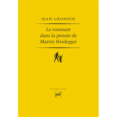 Le tournant dans la pensée de Martin Heidegger